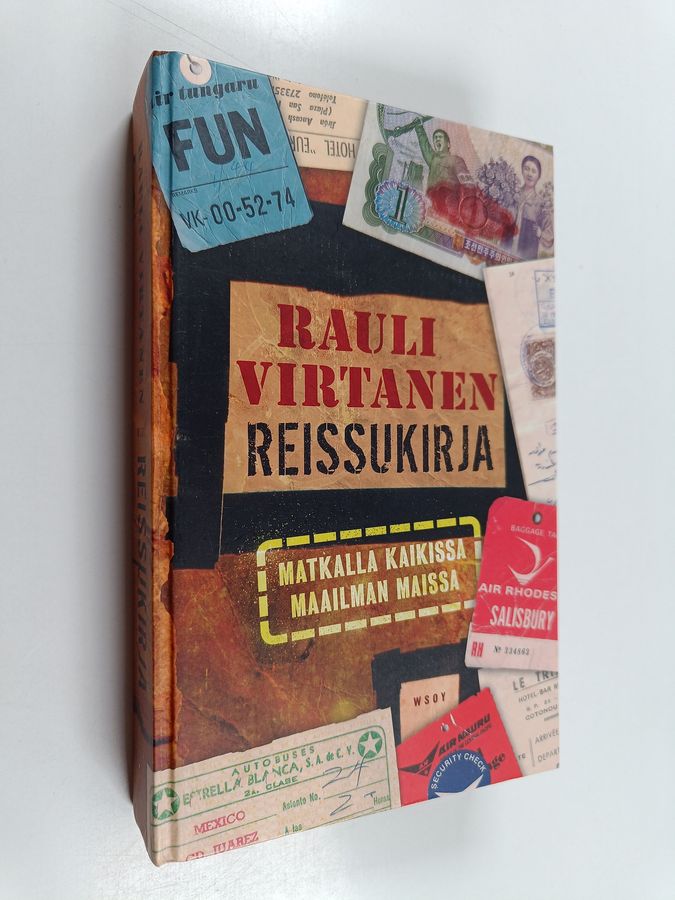 Rauli Virtanen : Reissukirja : matkalla kaikissa maailman maissa
