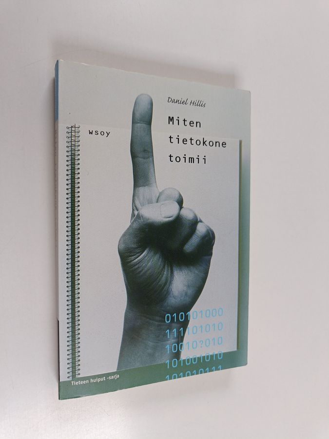 Daniel Hillis : Miten tietokone toimii