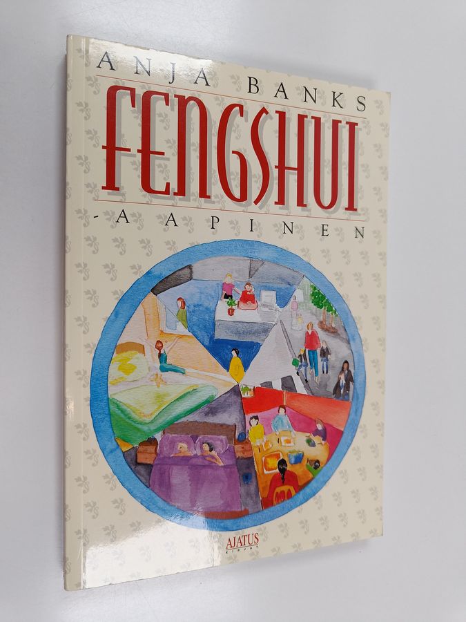 Anja Banks : Fengshui-aapinen