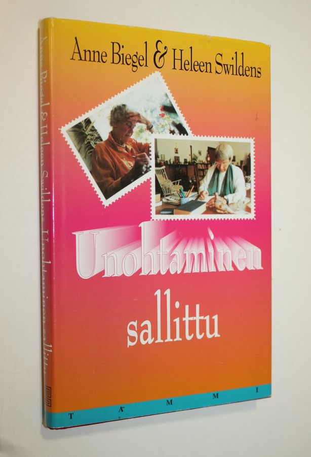 Anne Biegel : Unohtaminen sallittu