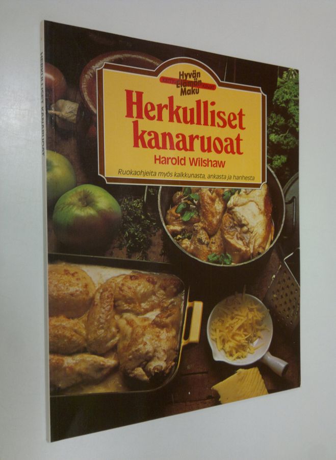 Harold Wilshaw : Herkulliset kanaruoat