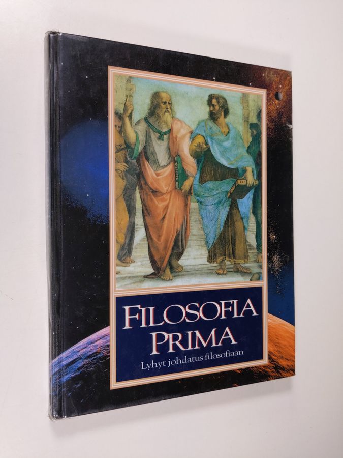 Tapio Ahokallio : Filosofia prima : lyhyt johdatus filosofiaan