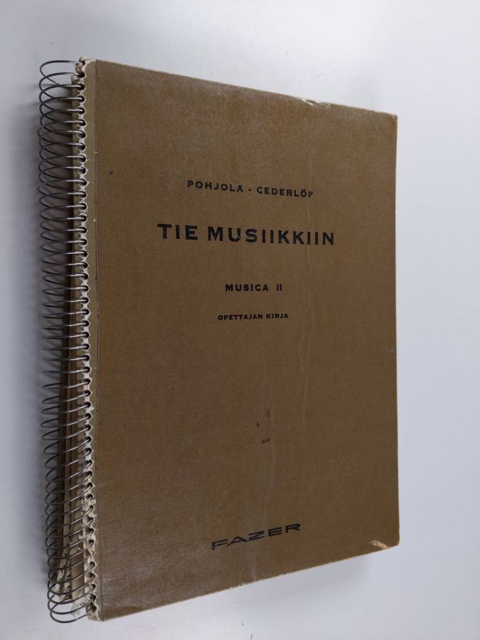Erkki Pohjola : Tie musiikkiin : Musica 2