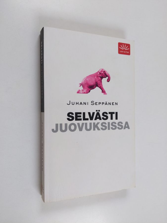 Juhani Seppänen : Selvästi juovuksissa