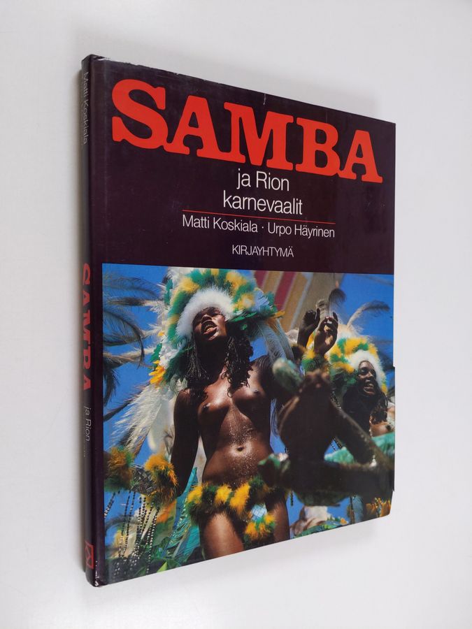Matti Koskiala : Samba ja Rion karnevaalit