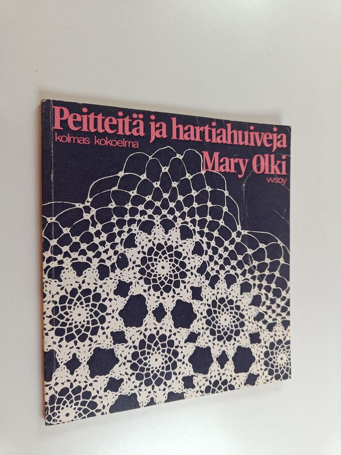Mary Olki : Peitteitä ja hartiahuiveja : kolmas kokoelma
