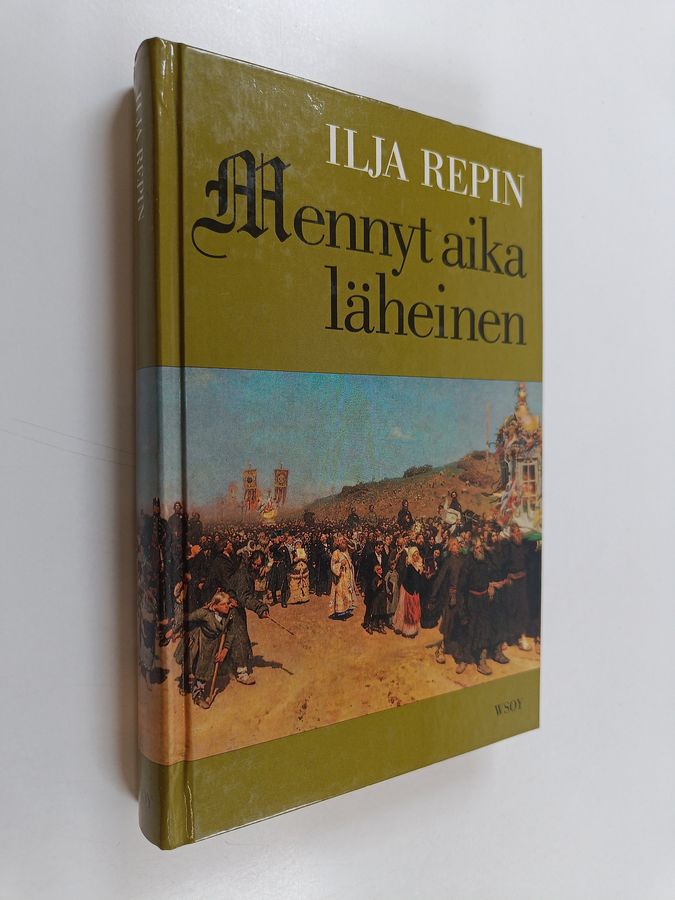 Ilja Repin : Mennyt aika läheinen