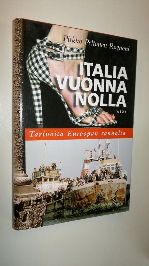 Pirkko Peltonen Rognoni : Italia vuonna nolla : tarinoita Euroopan rannalta