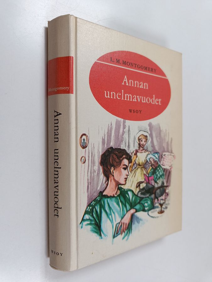 L. M. Montgomery : Annan unelmavuodet