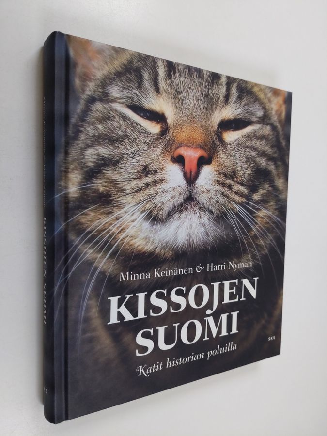 Harri Nyman & Minna Keinänen : Kissojen Suomi : katit historian poluilla