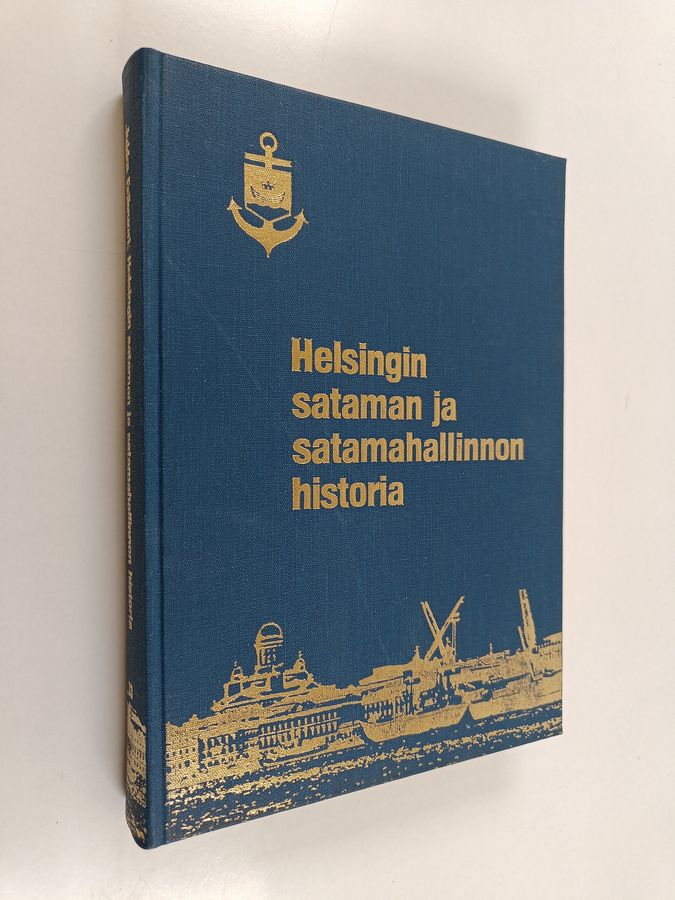 Jukka Erävuori : Helsingin sataman ja satamahallinnon historia