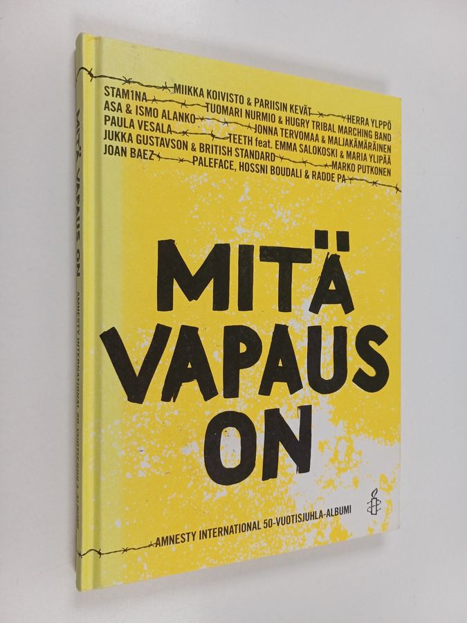 Mitä vapaus on : Amnesty International 50-vuotisjuhla-albumi
