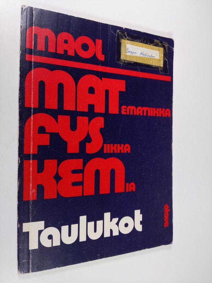 Matematiikka ; Fysiikka ; Kemia : taulukot