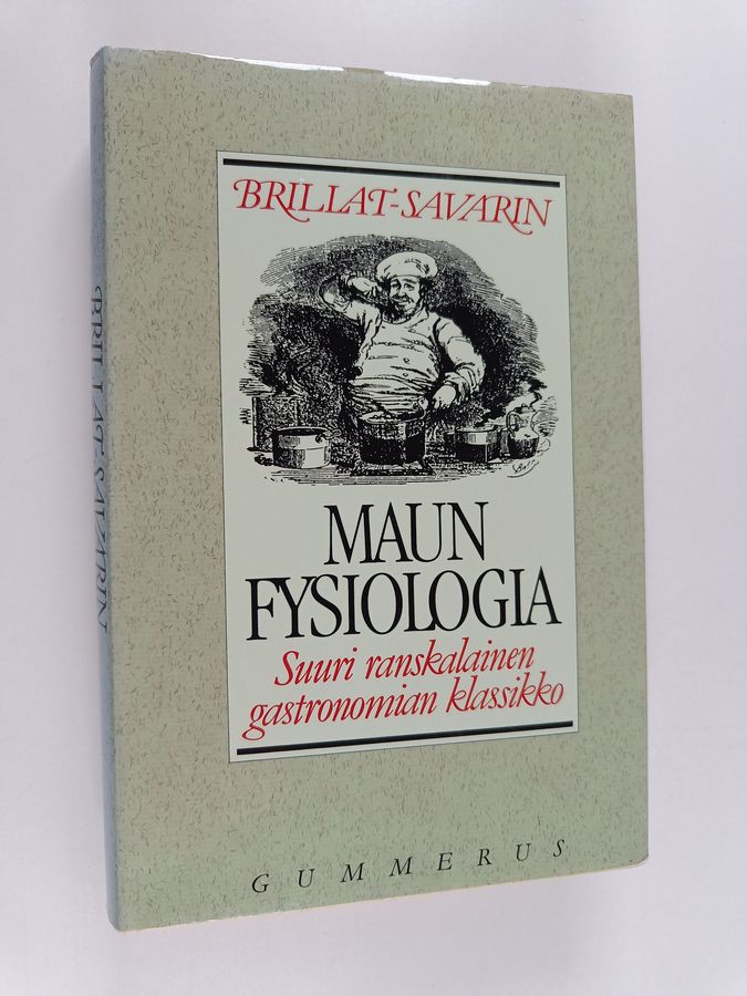 Anthelme Brillat-Savarin : Maun fysiologia