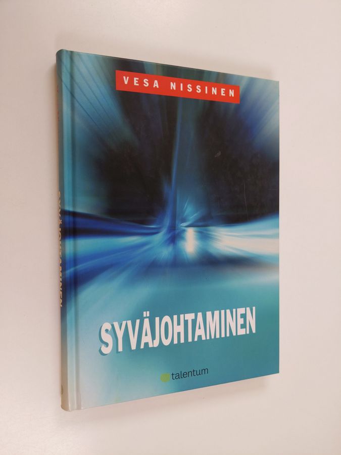 Vesa Nissinen : Syväjohtaminen