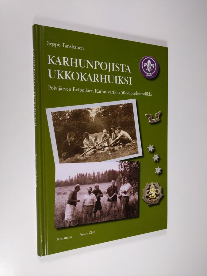 Seppo Tanskanen : Karhunpojista ukkokarhuiksi : Polvijärven Eräpoikien Karhu-vartion 50-vuotishistoriikki (tekijän omiste)