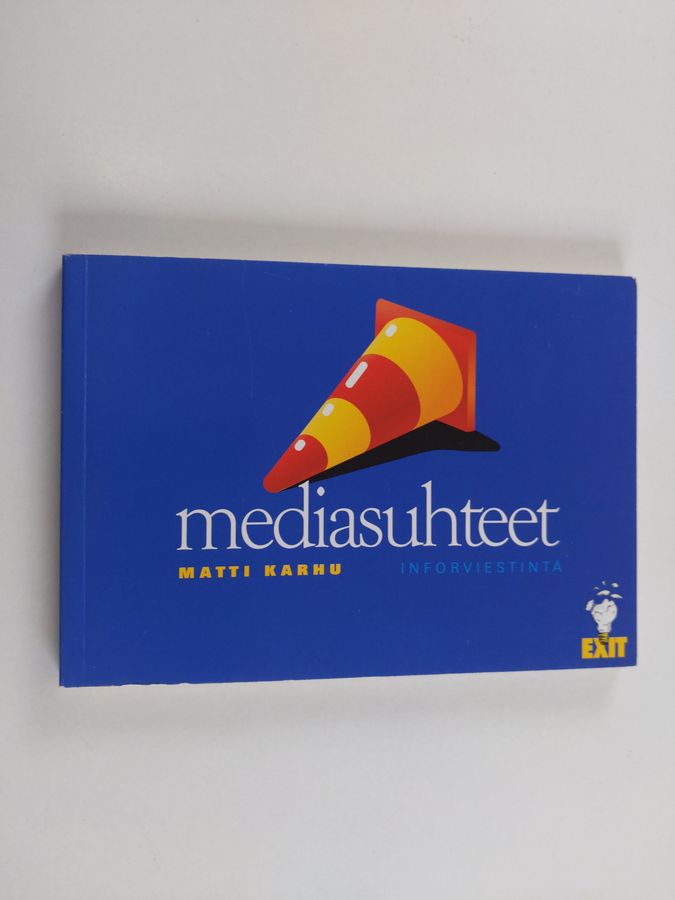 Matti Karhu : Mediasuhteet
