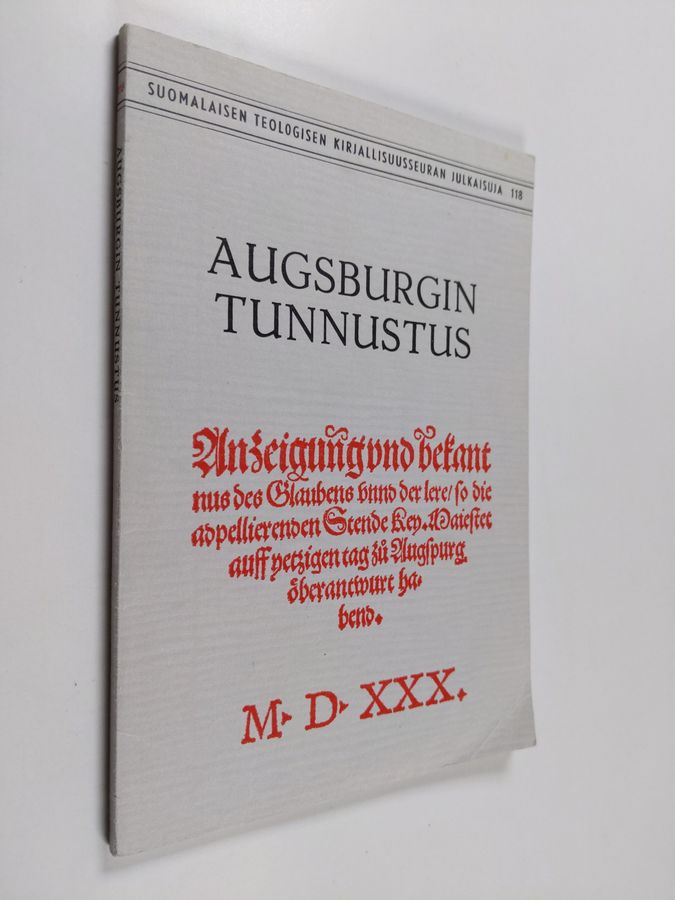 Kaarlo (toim.) Kalliala : Augsburgin tunnustus