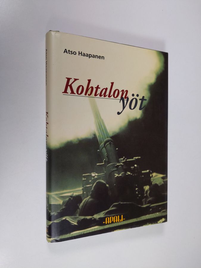 Atso Haapanen : Kohtalon yöt : Helsingin suurpommitukset talvella 1944