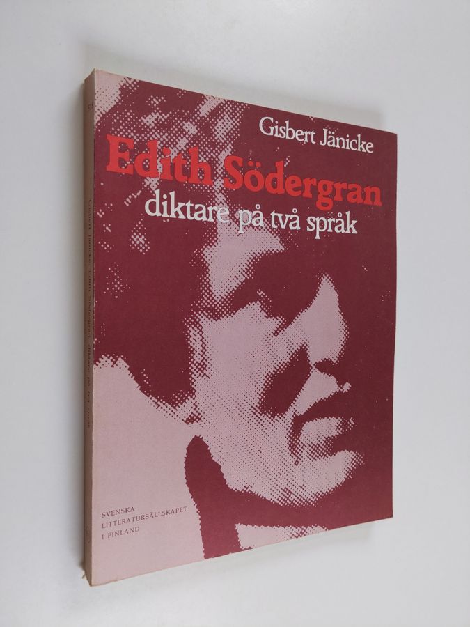 Gisbert Jänicke : Edith Södergran : diktare på två språk