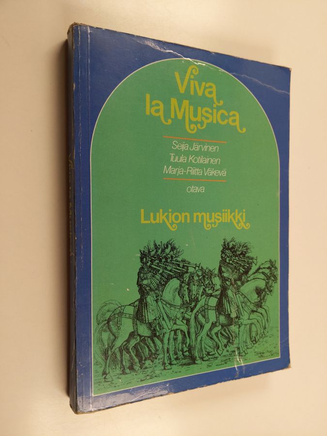 Seija ym. Järvinen : Viva la musica : lukion musiikki