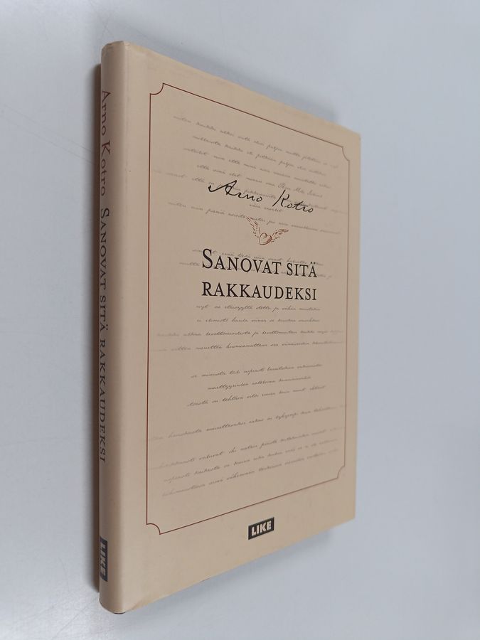 Arno Kotro : Sanovat sitä rakkaudeksi