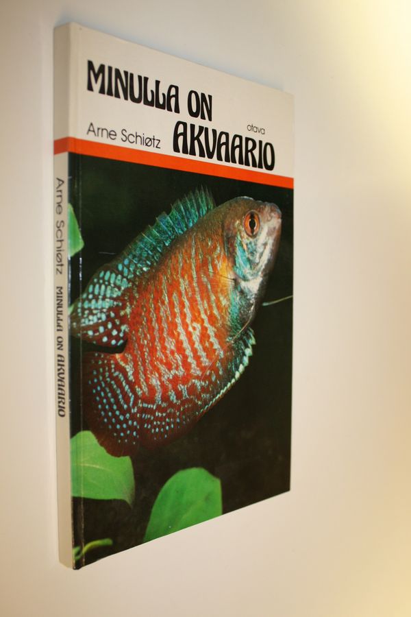 Arne Schiötz : Minulla on akvaario