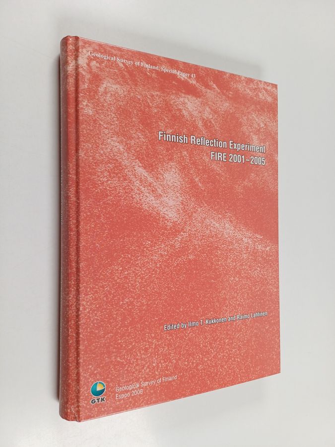 Ilmo T. Kukkonen : Finnish reflection experiment FIRE 2001-2005