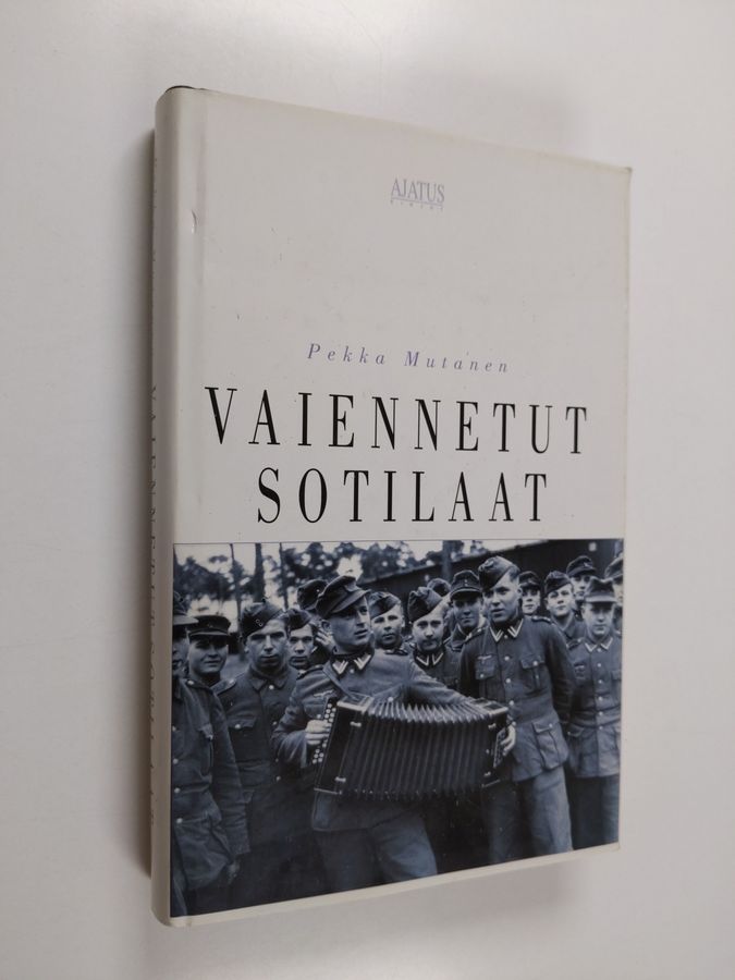 Pekka Mutanen : Vaiennetut sotilaat