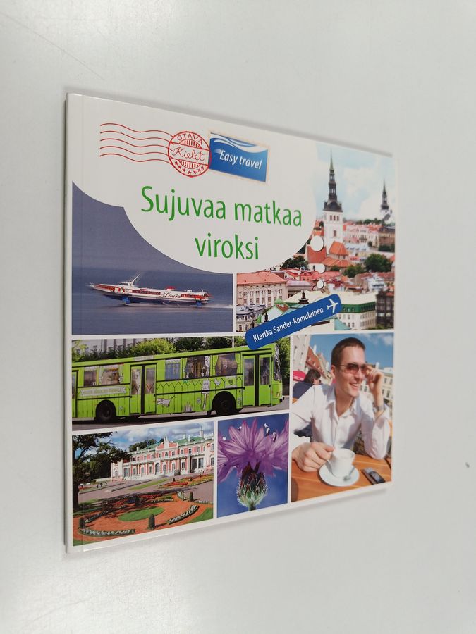 Klarika Sander-Komulainen : Sujuvaa matkaa viroksi