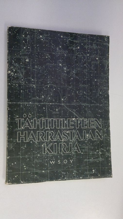 Pentti ym. (toim.) Kalaja : Tähtitieteen harrastajan kirja
