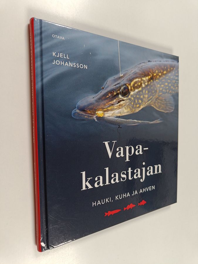 Kjell Johansson : Vapakalastajan hauki, kuha ja ahven