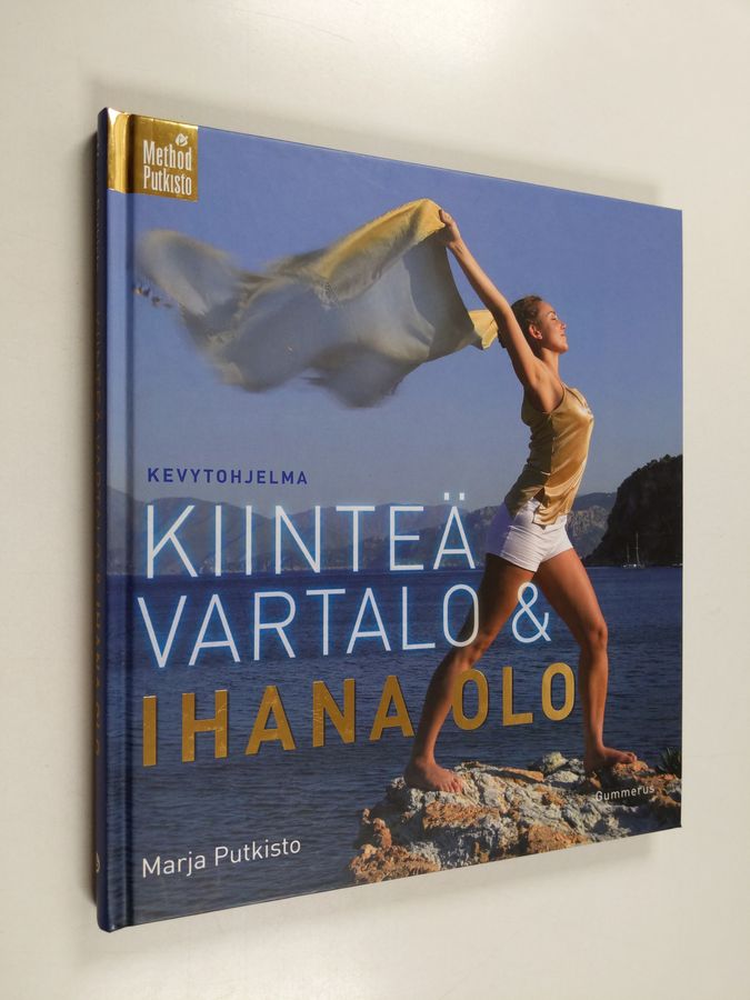 Marja Putkisto : Kiinteä vartalo & ihana olo : kevytohjelma