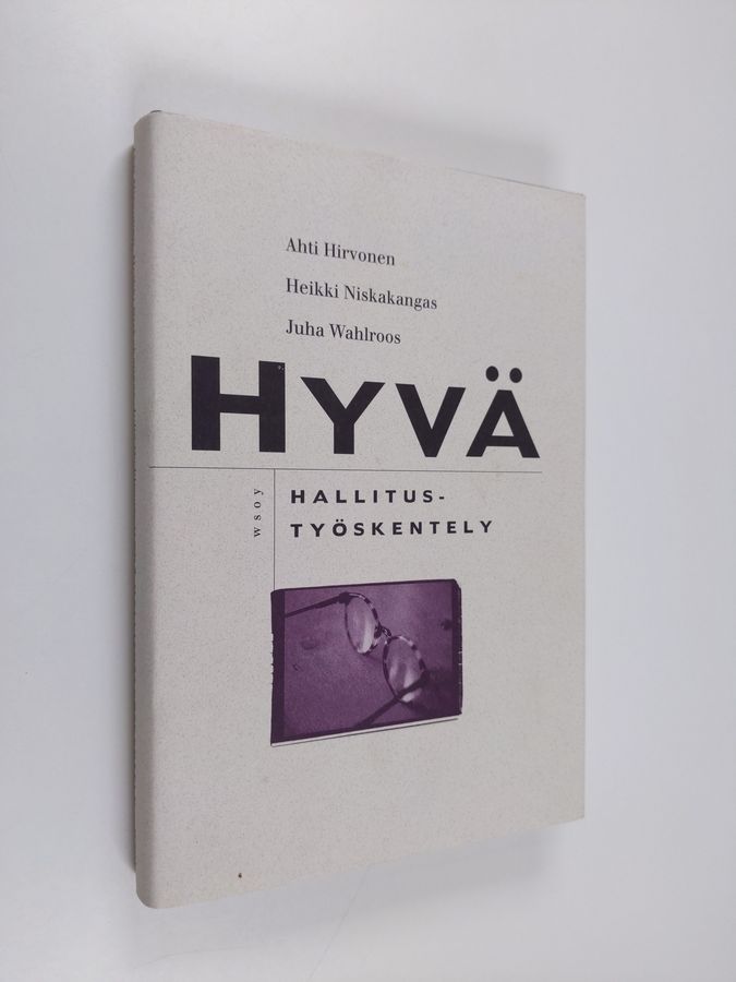 Heikki Niskakangas & Ahti Hirvonen ym. : Hyvä hallitustyöskentely