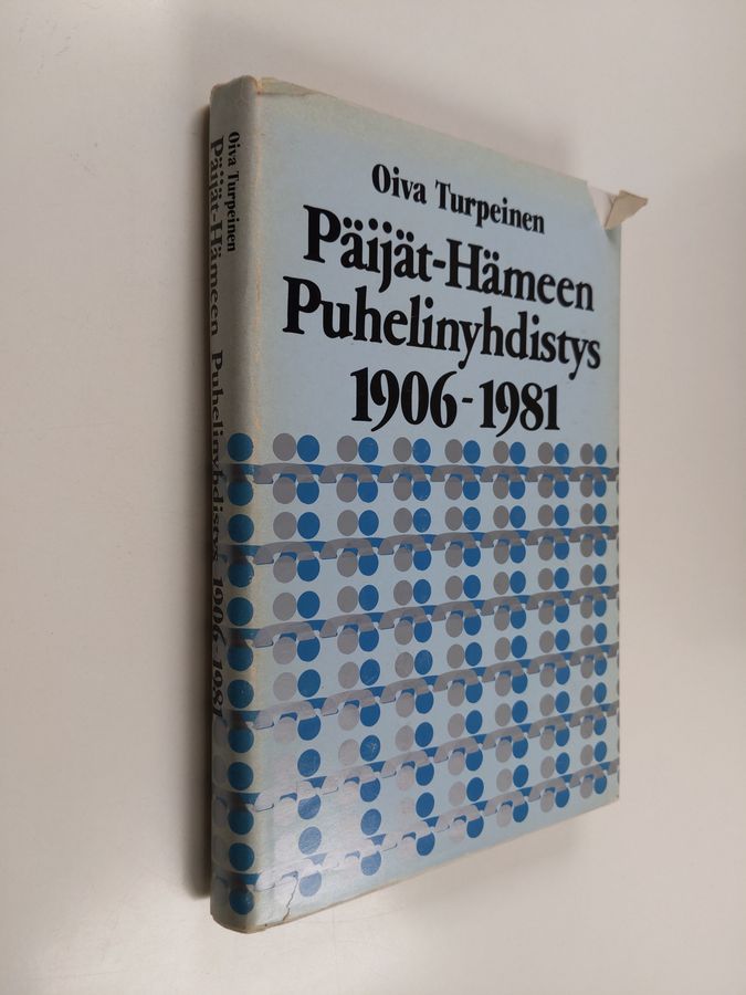 Oiva Turpeinen : Päijät-Hämeen puhelinyhdistys 1906-1981
