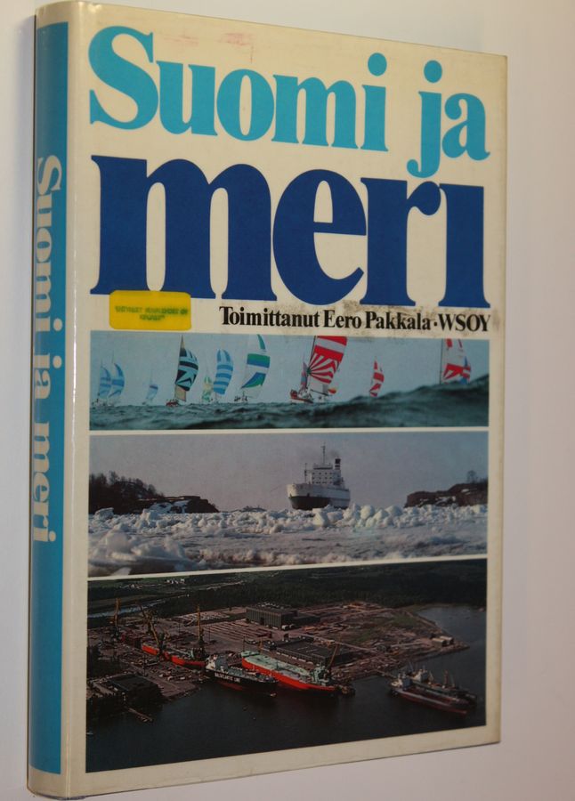 Eero (toim.) Pakkala : Suomi ja meri