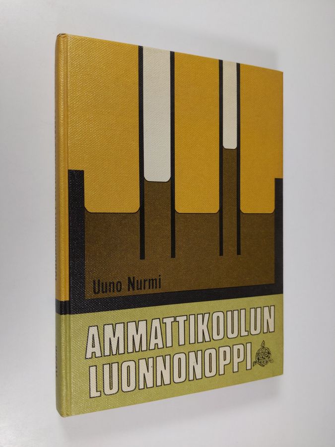 Uuno Nurmi : Ammattikoulun luonnonoppi