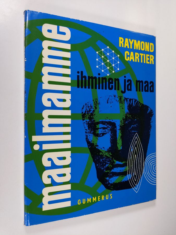 Raymond Cartier : Maailmamme - ihminen ja maa