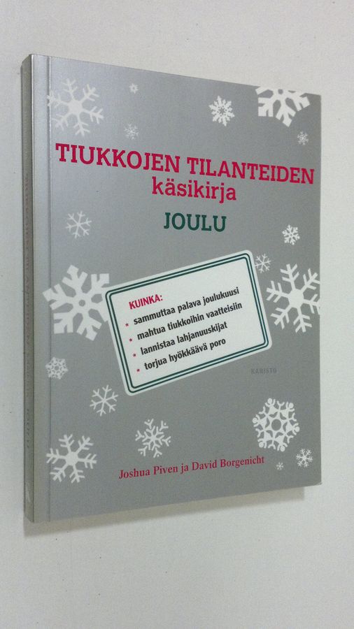 Joshua Piven : Tiukkojen tilanteiden käsikirja : joulu