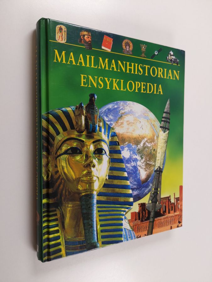 Anita Ganeri : Maailmanhistorian ensyklopedia : kivikaudelta 2000-luvulle