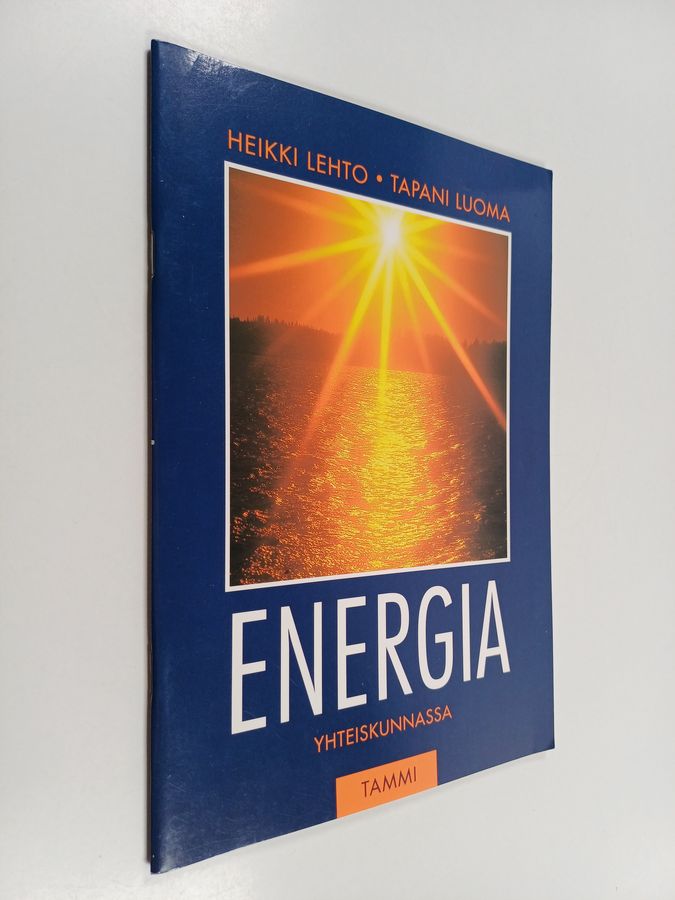 Heikki Lehto : Energia yhteiskunnassa