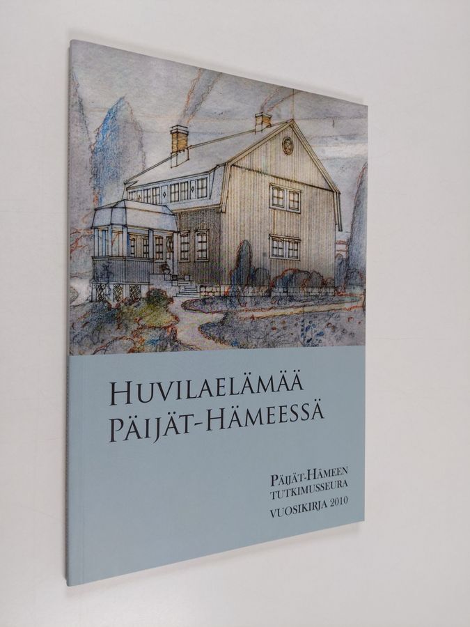 Huvilaelämää Päijät-Hämeessä