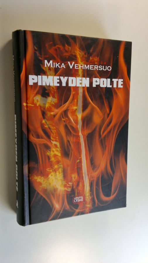 Mika Vehmersuo : Pimeyden polte