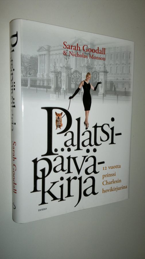 Sarah Goodall : Palatsipäiväkirja : 12 vuotta prinssi Charlesin hovikirjurina