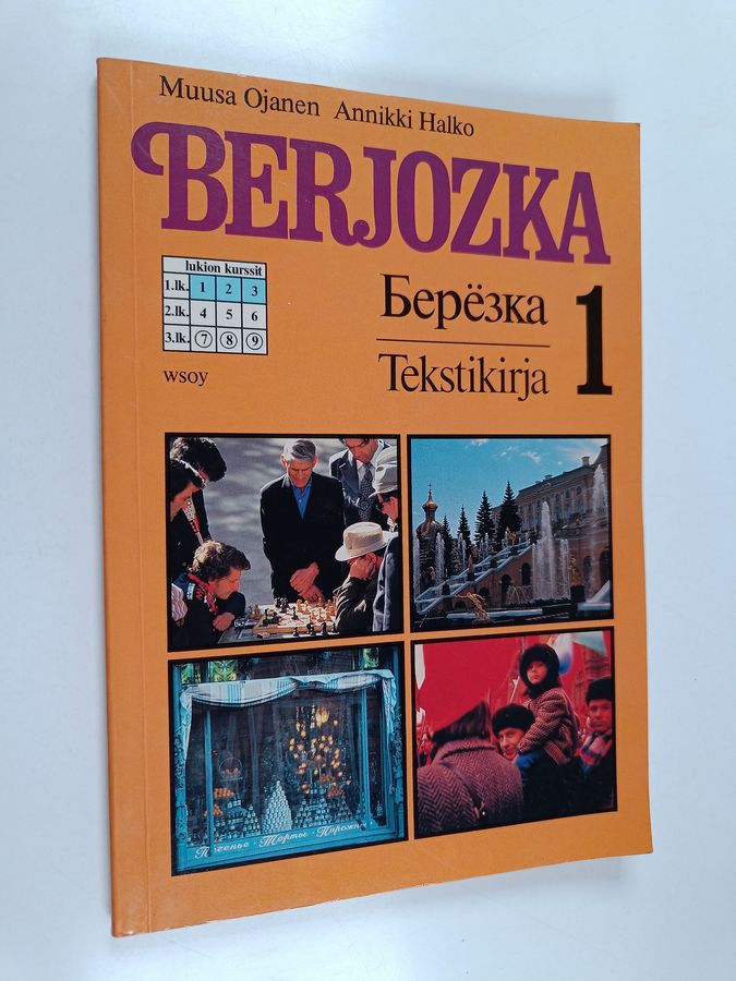 Muusa Ojanen & Annikki Halko : Berjozka 1 : Tekstikirja
