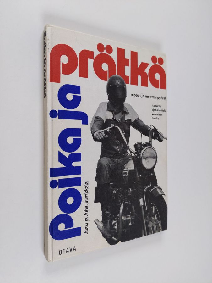 Jussi Juurikkala : Poika ja prätkä