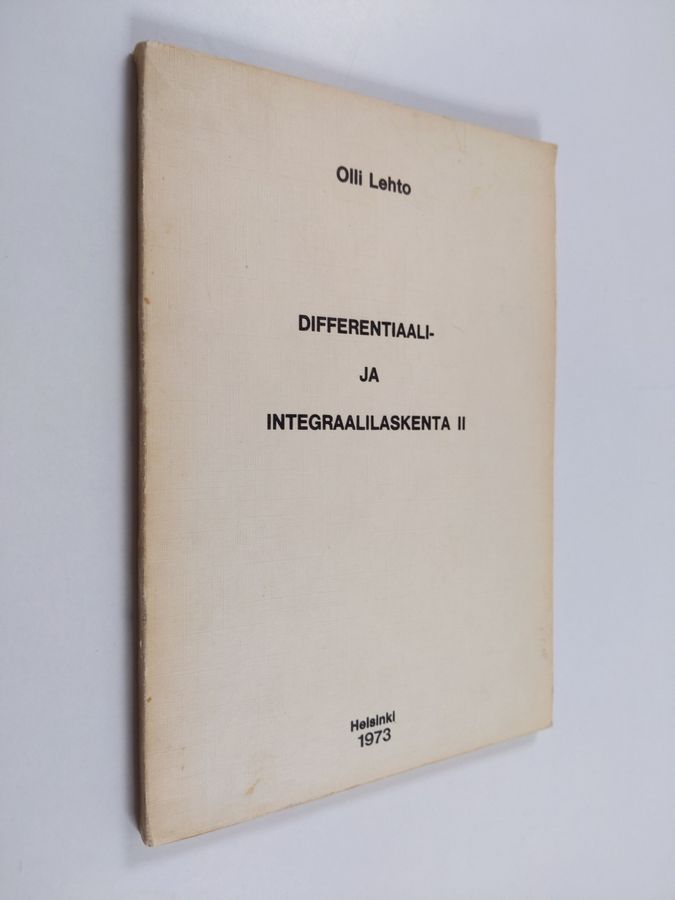 Olli Lehto : Differentiaali- ja integraalilaskenta 2