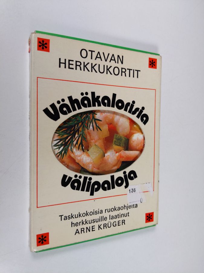 Arne Kruger : Vähäkalorisia välipaloja