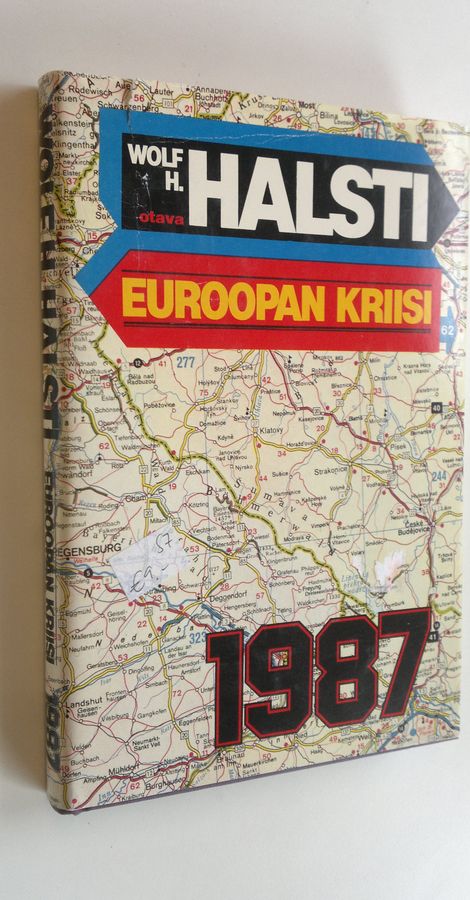Wolf H. Halsti : Euroopan kriisi 1987