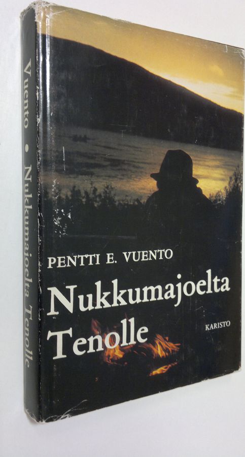 Pentti E. Vuento : Nukkumajoelta Tenolle